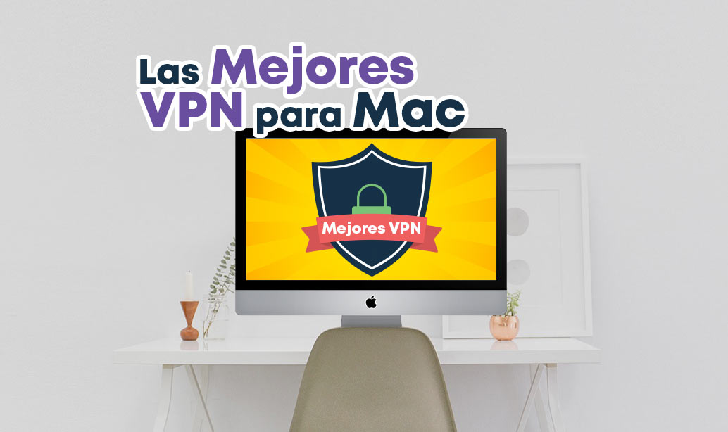 mejores vpn macbook