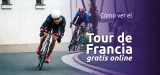 Cómo Ver el Tour De Francia 2025 en directo desde cualquier lugar