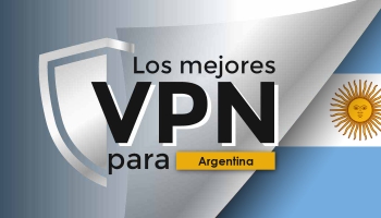 Las mejores VPN para Argentina en 2026