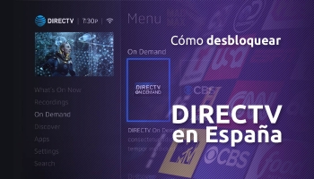 Cómo ver DirecTV en España en 2025