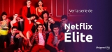 ¿Cómo ver Élite online desde cualquier lugar