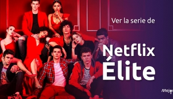 ¿Cómo ver Élite online desde cualquier lugar