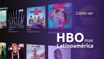 HBO Max Latinoamérica | Guía Total 2026