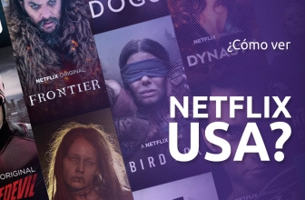 ¿Cómo ver Netflix USA (Netflix Estados Unidos) en 2025?