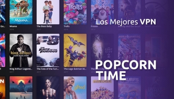 Los Mejores VPN para Popcorn Time | Guía 2026