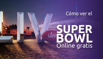 Cómo ver el SuperBowl LVII cualquier lugar