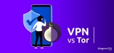 Comparación de VPN vs. Tor 2025: ¿Cuál es más seguro?