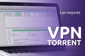 Las mejores VPN torrent | Guía total 2025