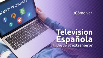 Cómo ver television española en directo desde el extranjero
