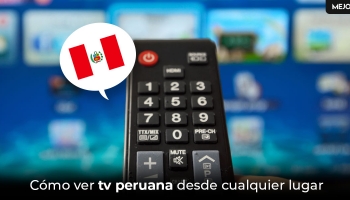 Cómo ver TV peruana en vivo desde cualquier lugar