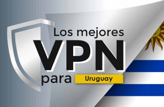 Obtén la mejor VPN de Uruguay que funciona de manera eficiente