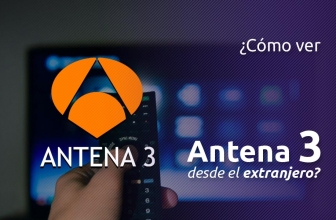 ¿Cómo ver Antena 3 en el extranjero?