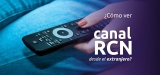 Cómo ver señal RCN en vivo por internet