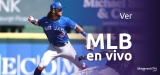 Cómo ver MLB 2025 desde cualquier lugar