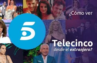 Tutorial: ¿Cómo ver Telecinco desde el extranjero?