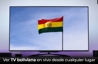 Cómo ver TV boliviana en vivo desde cualquier lugar