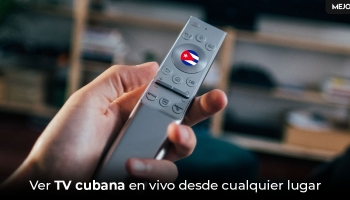 Cómo ver TV cubana en vivo desde cualquier lugar