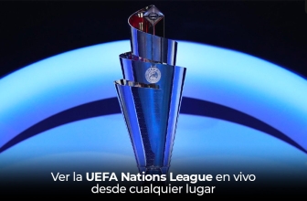 Cómo Ver UEFA Nations League 2025 en directo desde cualquier lugar