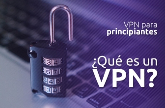 ¿Qué es VPN? ¿Que significa VPN? VPN para principiantes 2025