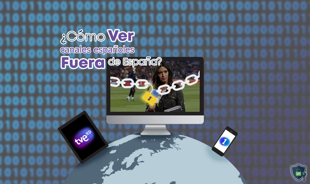 ver canales espanoles fuera de espana